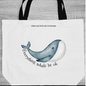 Whale Be Ok Tote