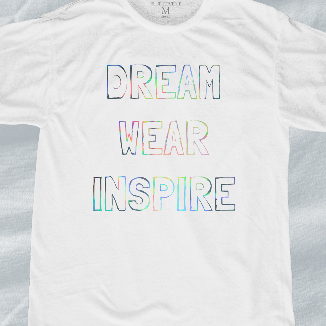 DREAM WEAR INSPIRE TEE