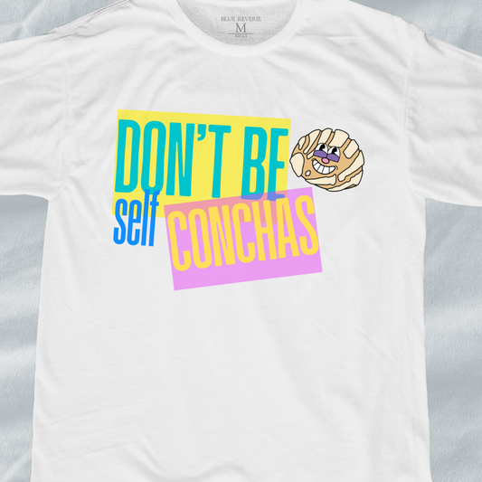 Don't Be Self Conchas Tee