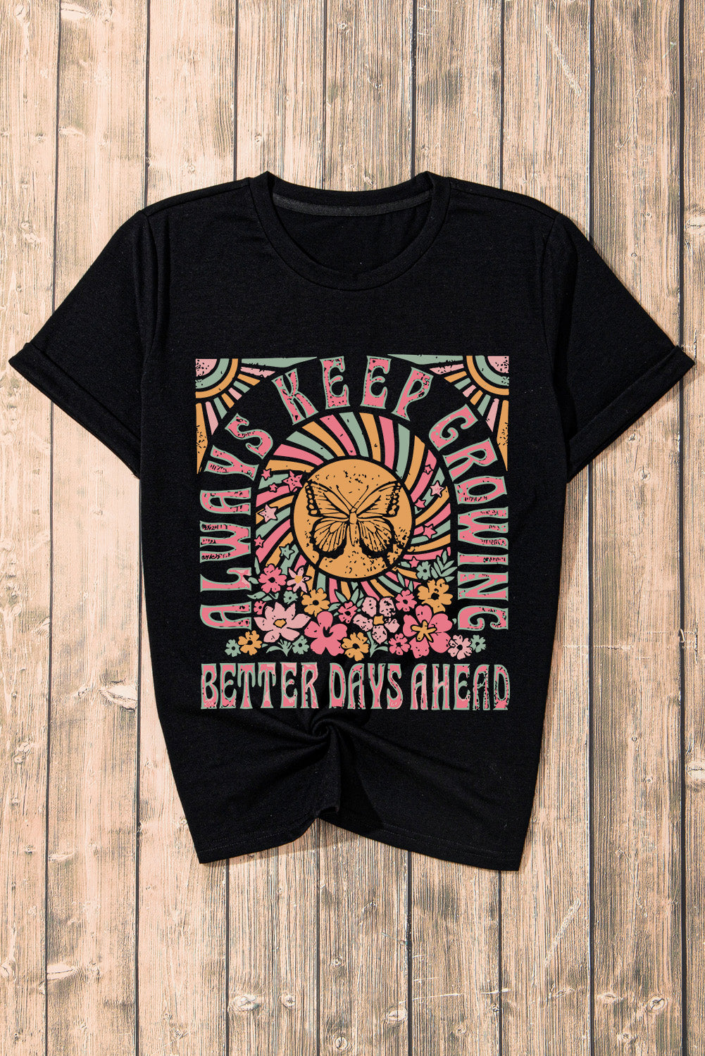 Always Keep Growing Butterfly Flower Crewneck Graphic Tee