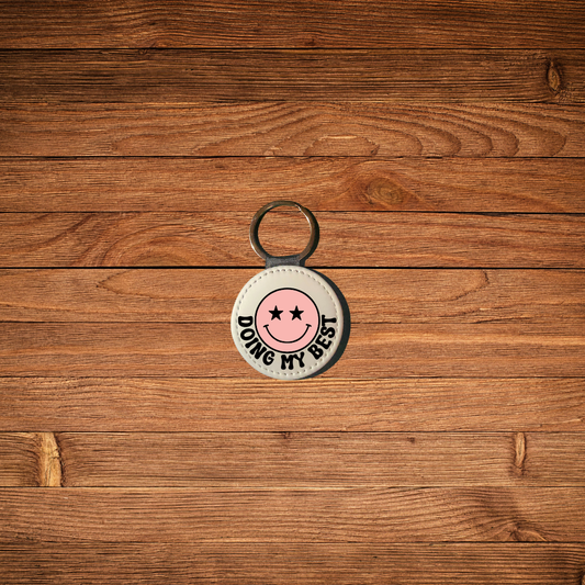 Doing My Best Keychain